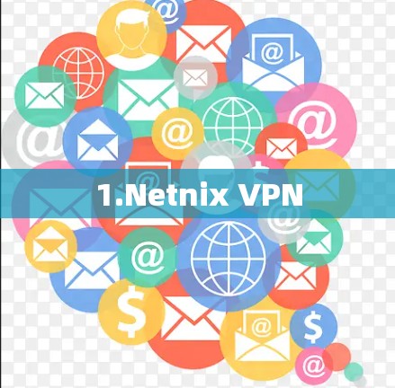 1.Netnix VPN