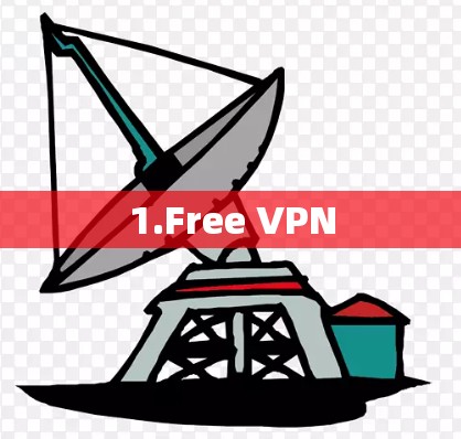 1.Free VPN